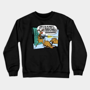 Rudolph Loses It Crewneck Sweatshirt